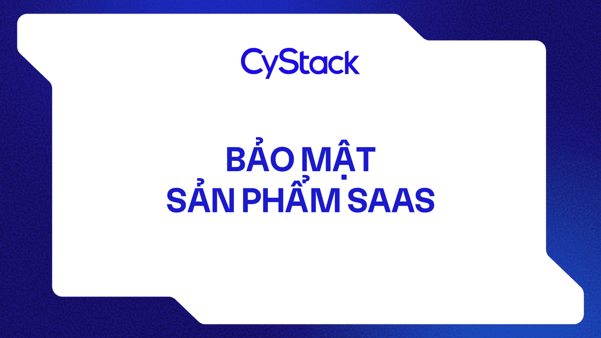 Bảo mật sản phẩm SaaS