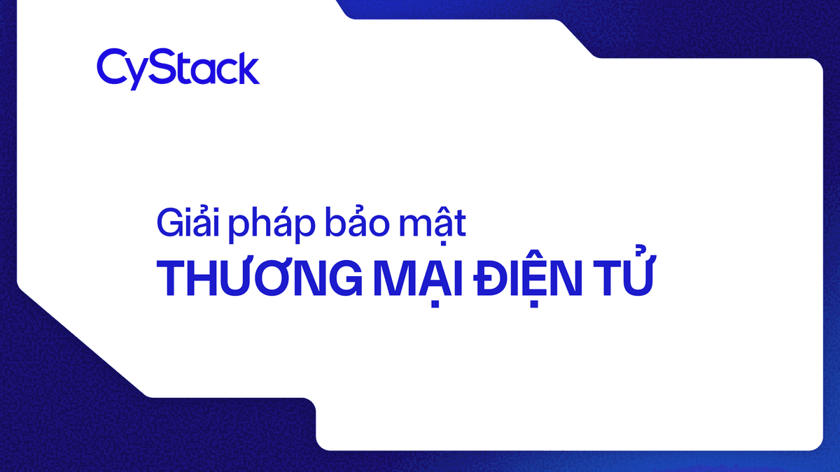 Giải pháp bảo mật thương mại điện tử