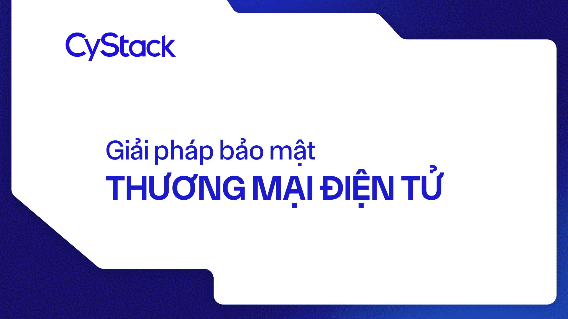Giải pháp bảo mật thương mại điện tử