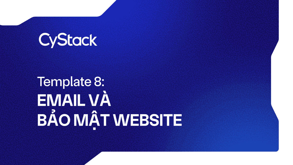 Template 8: Email và Bảo mật website