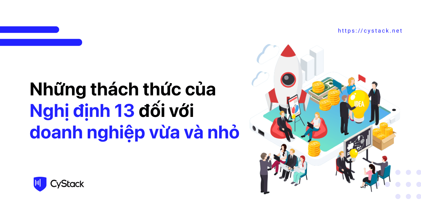 thách thức của nghị định 13 đối với doanh nghiệp vừa và nhỏ