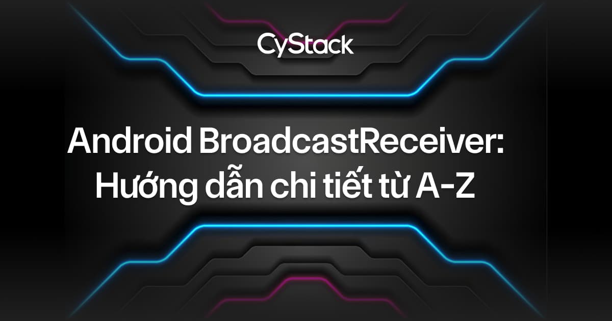 Android BroadcastReceiver
