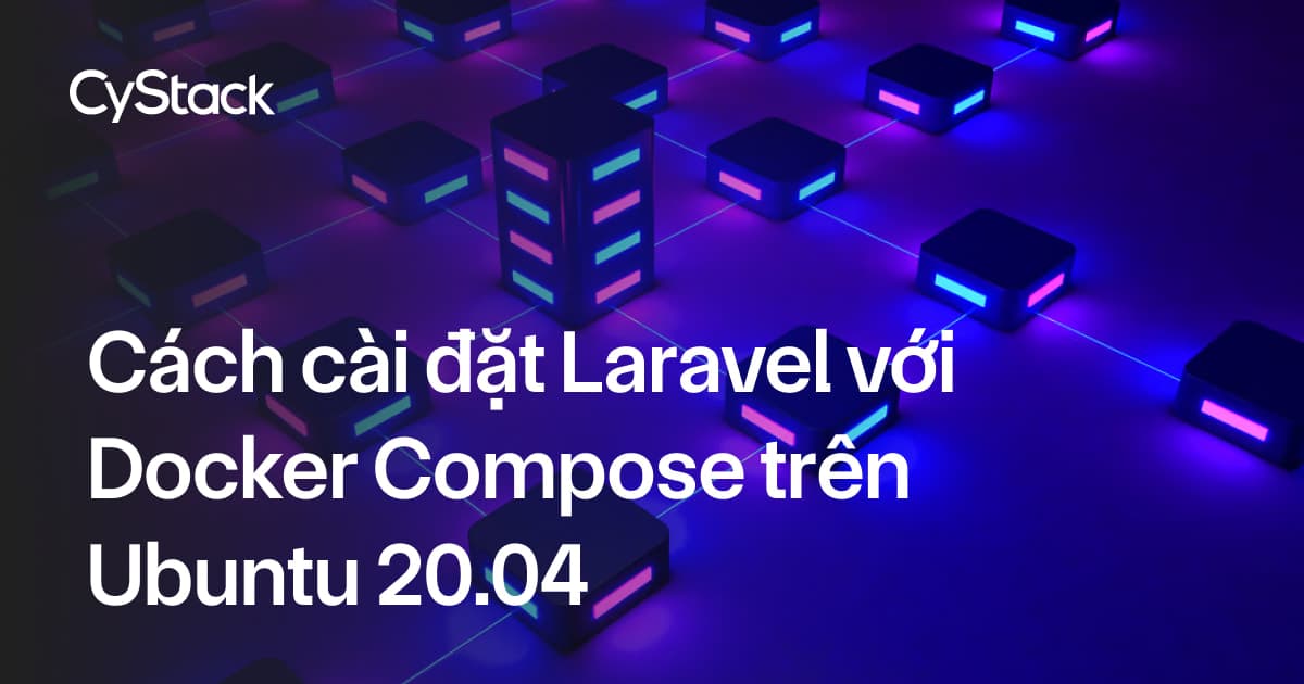 Cài đặt Laravel trên Ubuntu 20.04