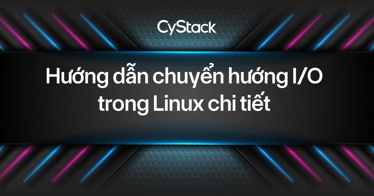 chuyển hướng I/O trong Linux