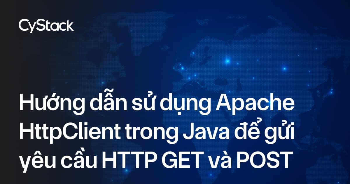 Apache HttpClient trong Java 