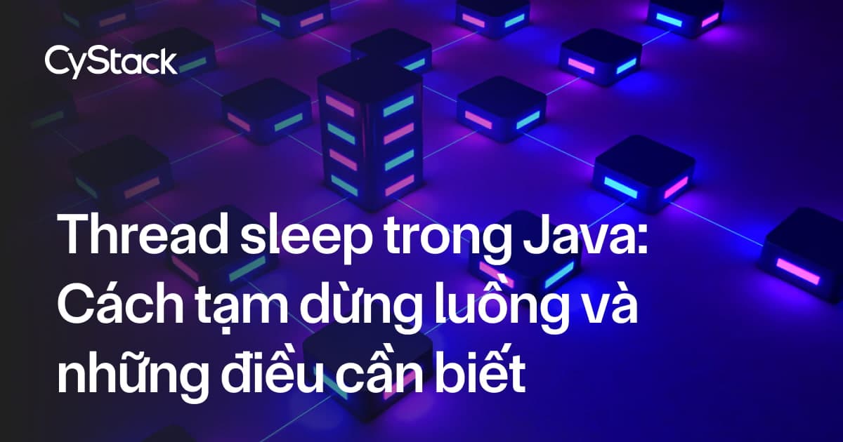 Thread sleep trong Java