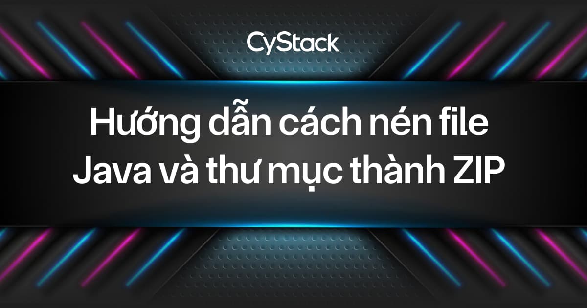  cách nén file Java 