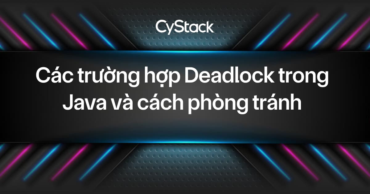 Deadlock trong Java