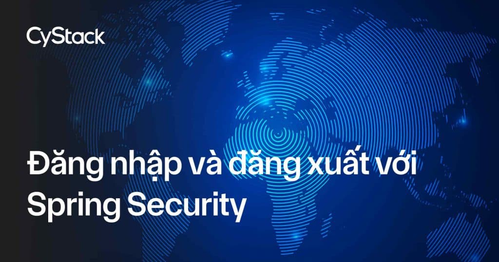 Đăng nhập và đăng xuất với Spring security