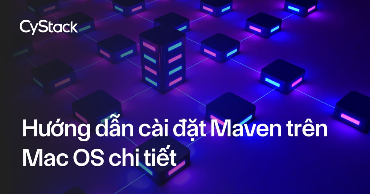cài đặt Maven trên Mac OS 