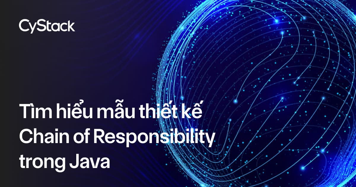 Chain of Responsibility trong Java