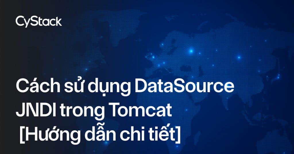 Datasource jndi trong Tomcat