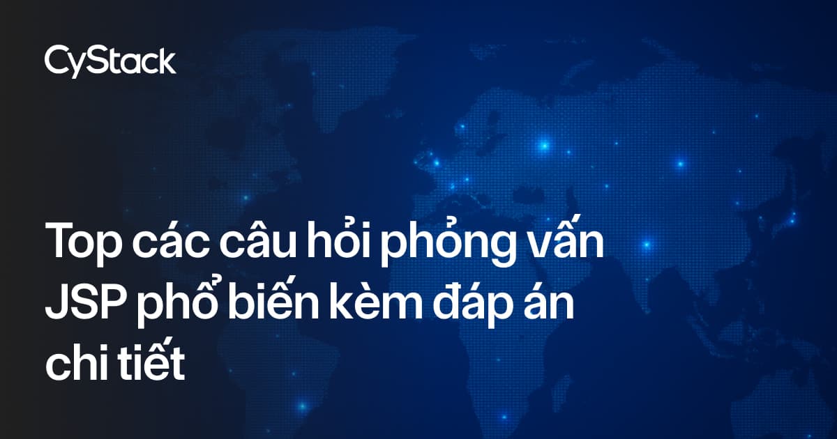 câu hỏi phỏng vấn JSP