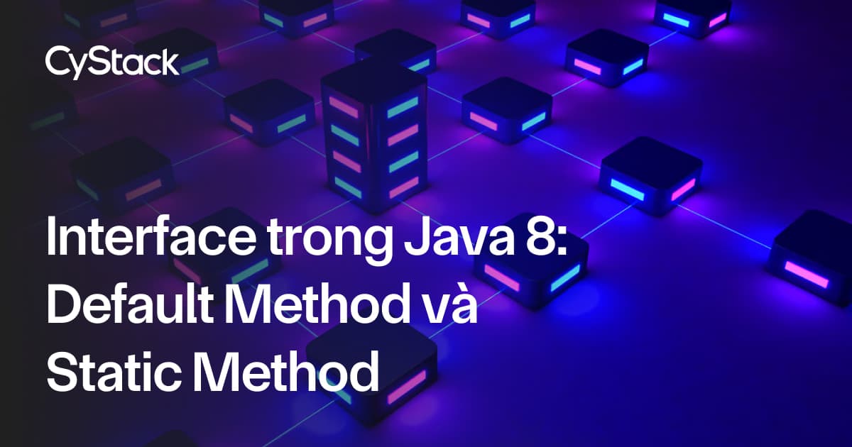 Default method và Static method