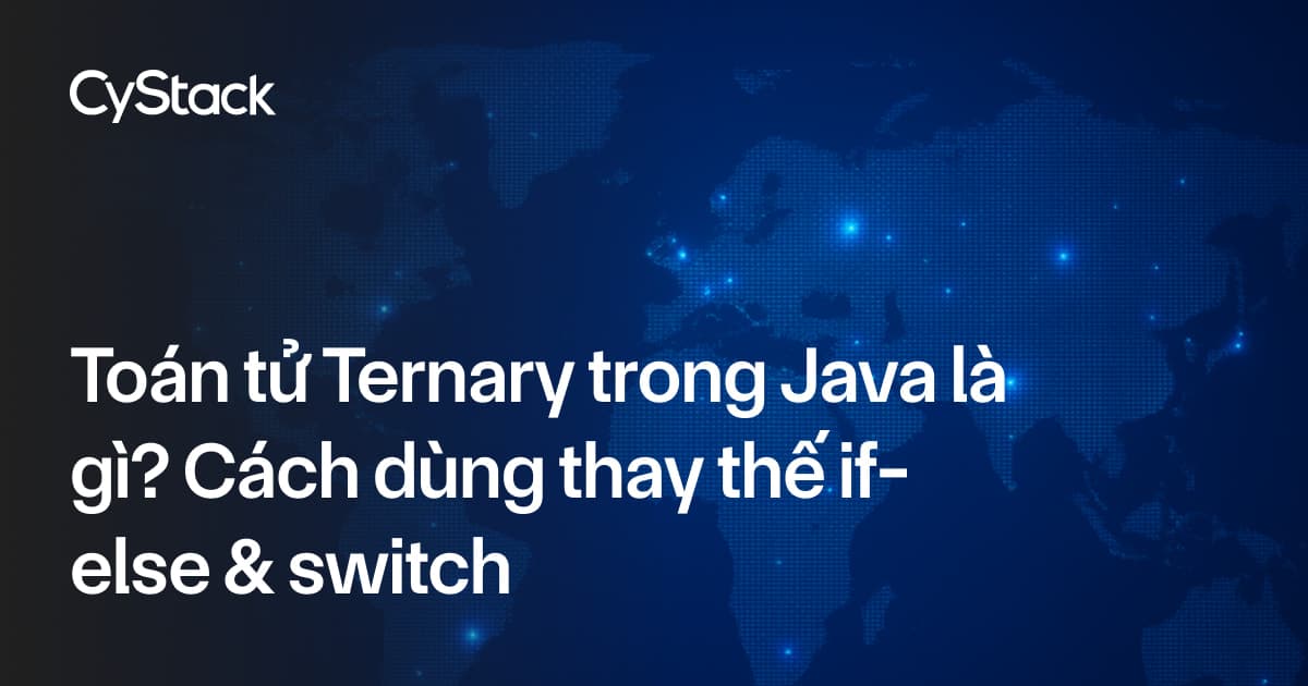 Toán tử Ternary trong Java