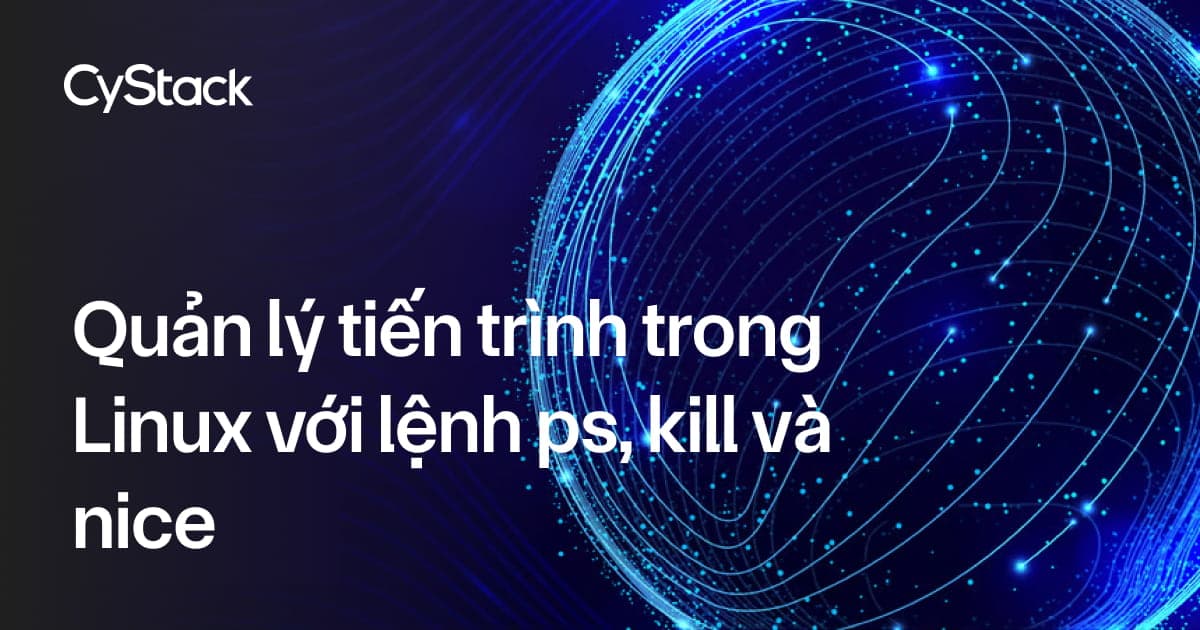 Quản lý tiến trình trong Linux