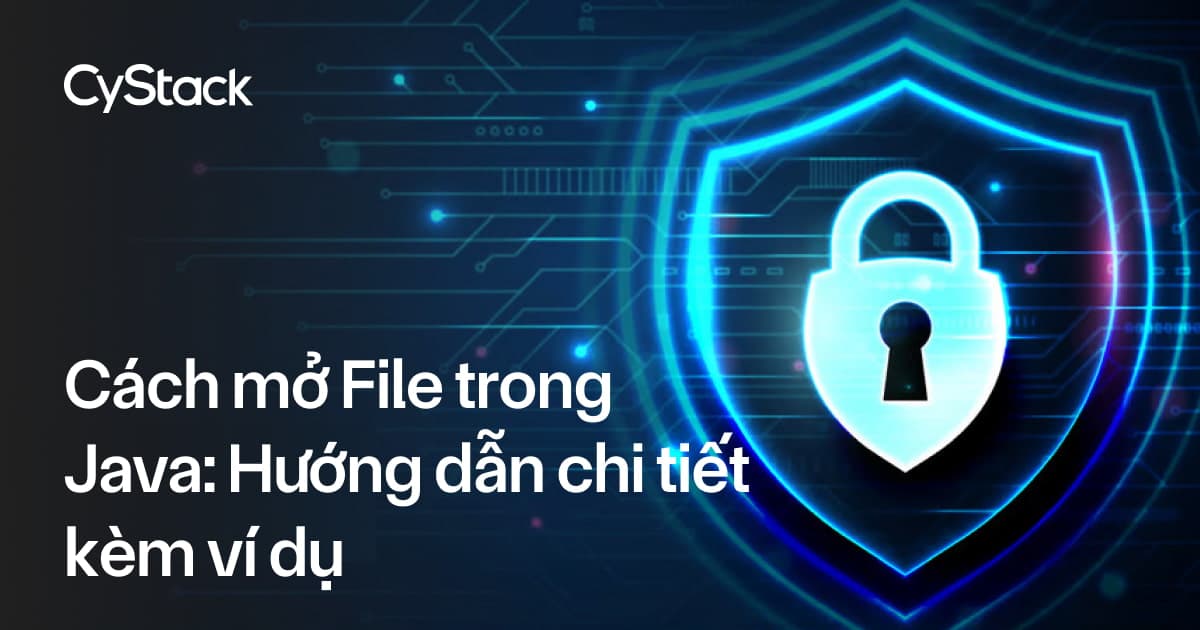 Cách mở File trong Java