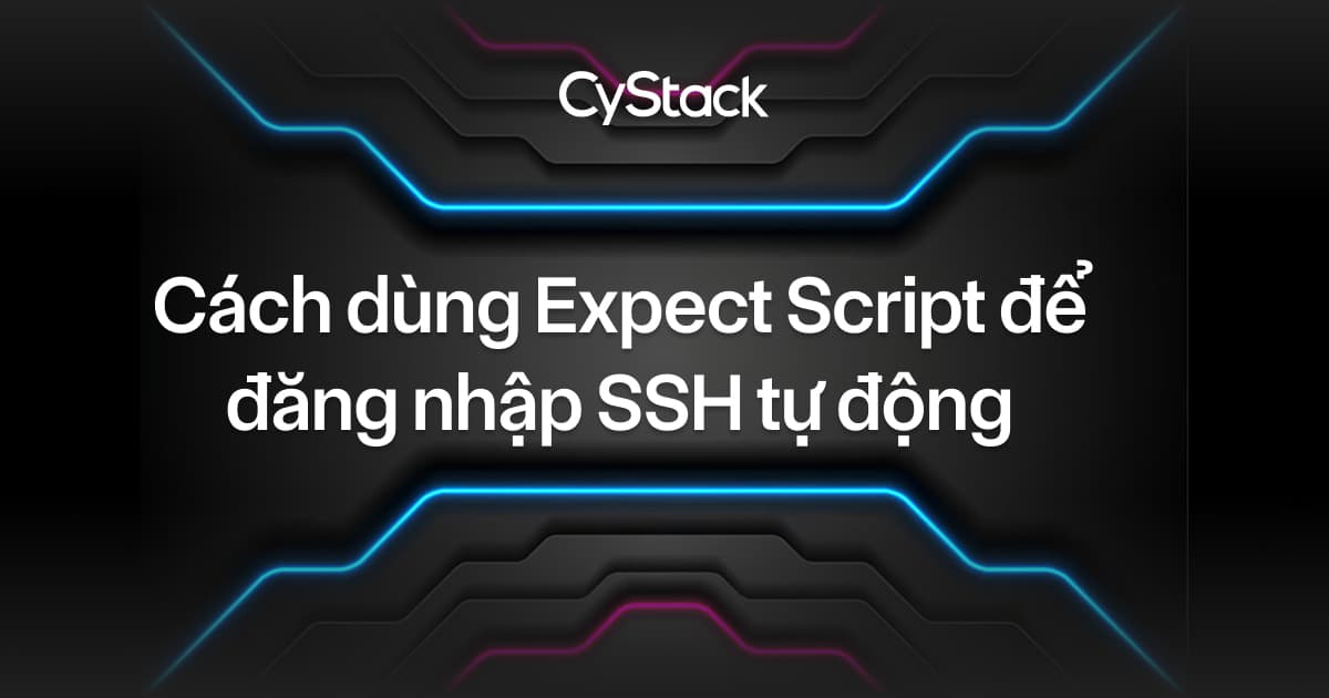  dùng Expect Script để đăng nhập SSH 