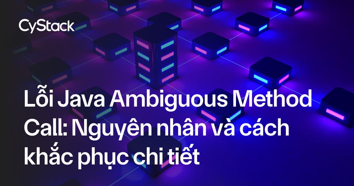 Lỗi Java Ambiguous Method Call
