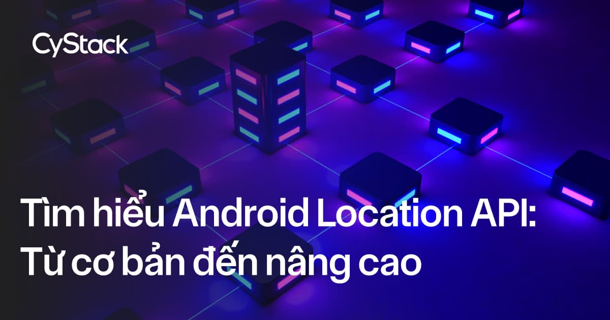  Android Location API