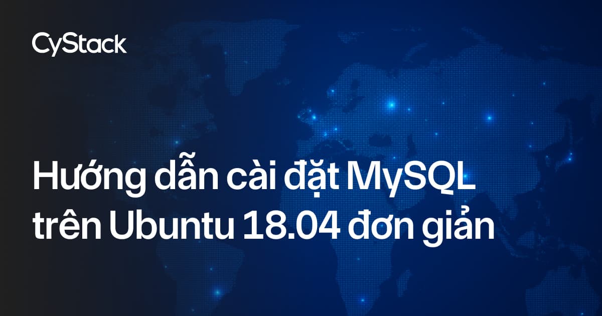 cài đặt MySQL trên Ubuntu 18.04 