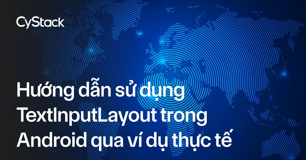 TextInputLayout trong Android
