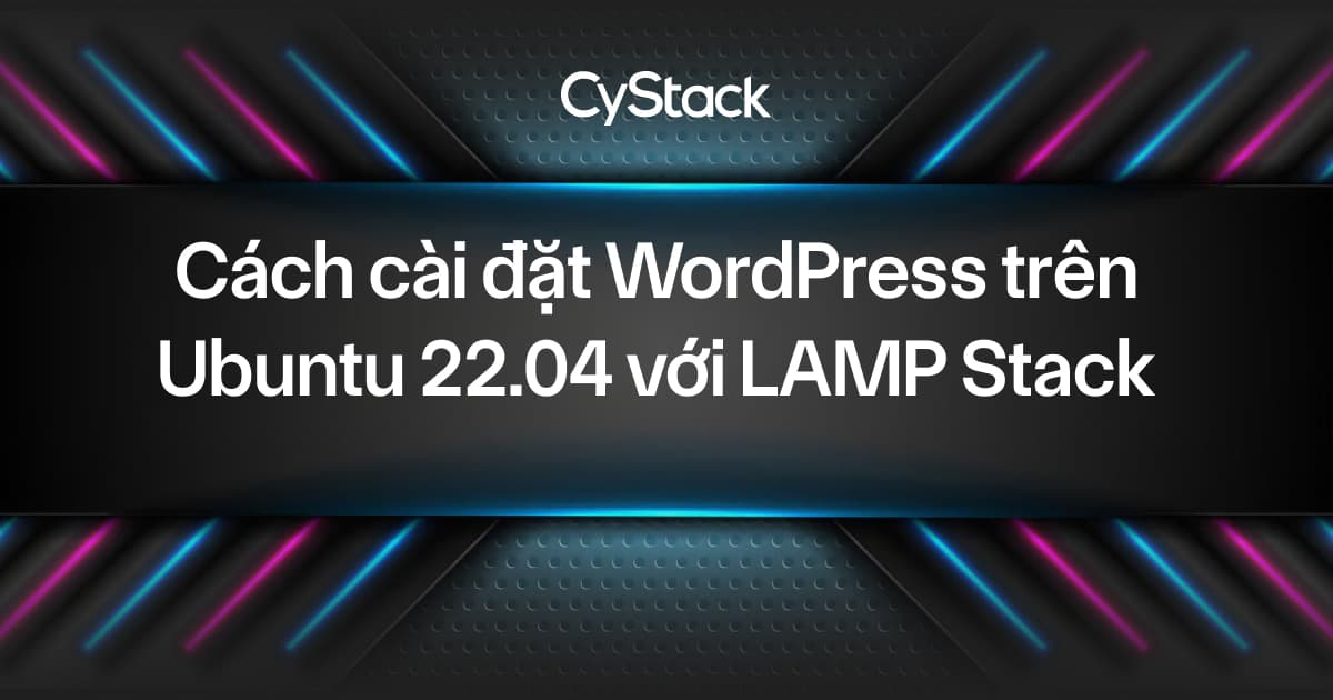 cài đặt WordPress trên Ubuntu 22.04