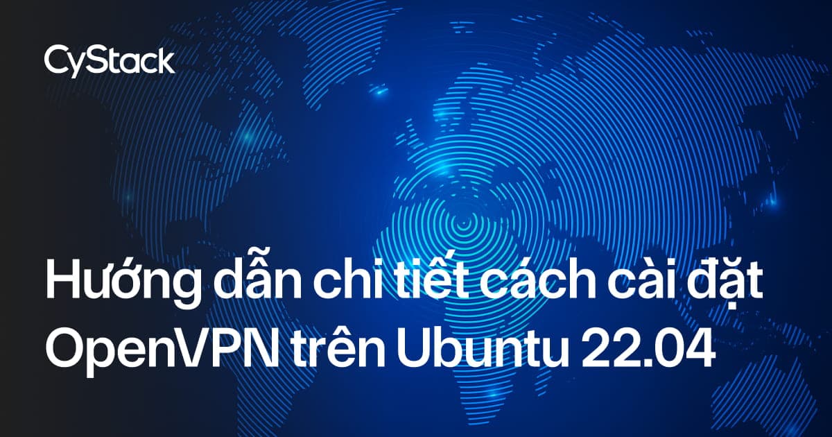 cài đặt OpenVPN trên Ubuntu 22.04