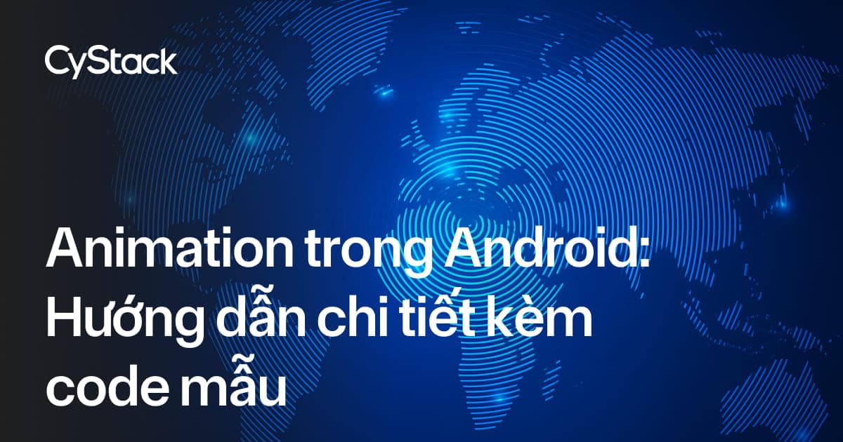 Animation trong Android