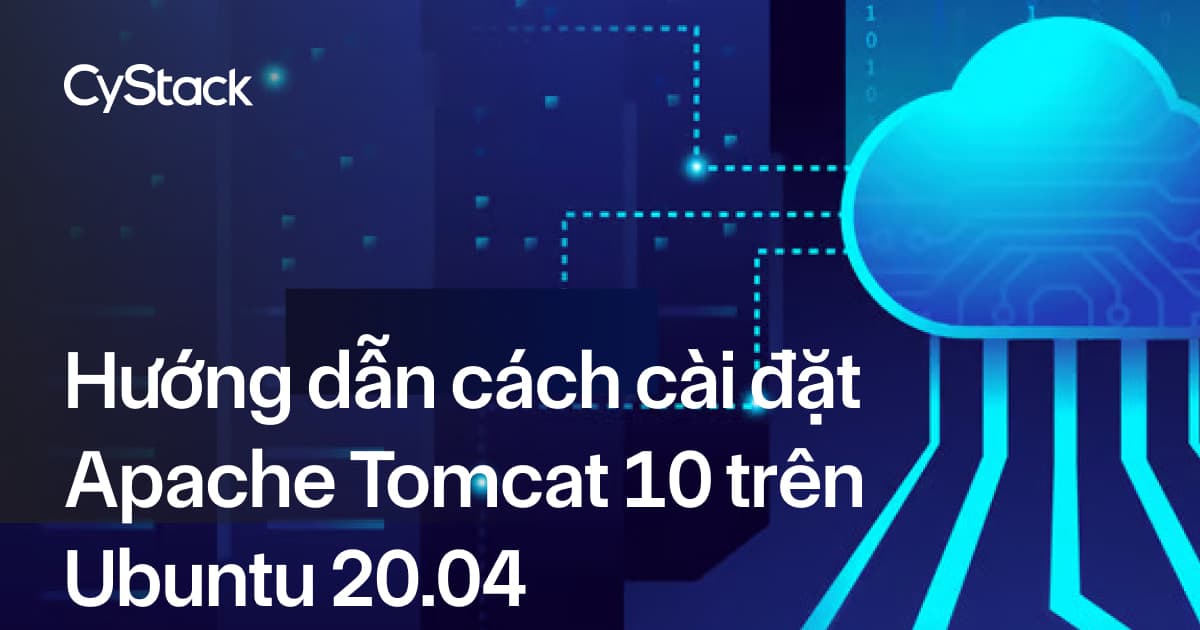 cài đặt Apache Tomcat 10 trên Ubuntu 20.04