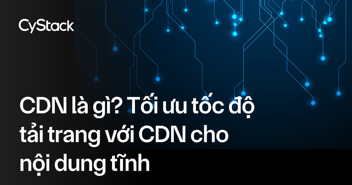 CDN là gì?