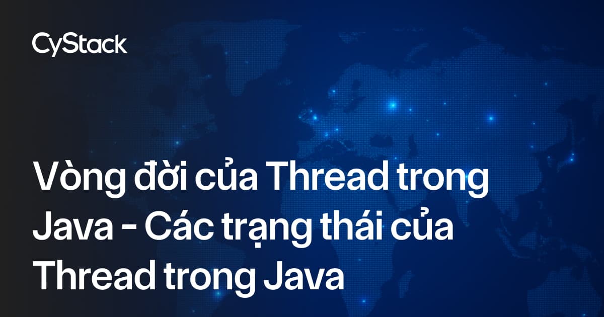 Vòng đời của Thread trong Java