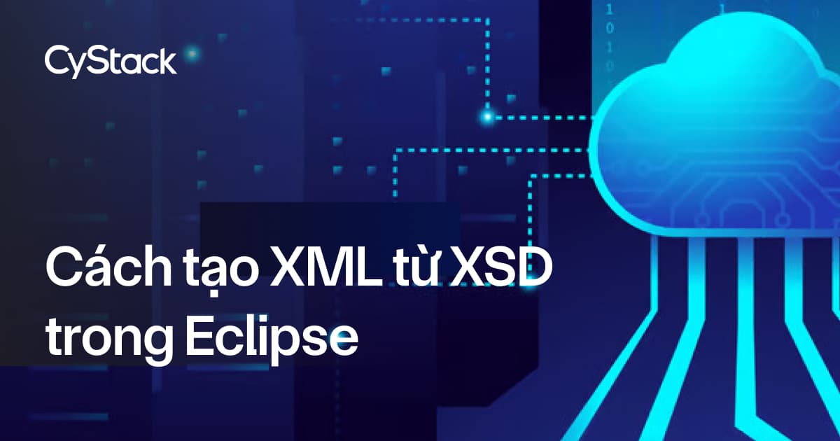tạo XML từ XSD trong Eclipse