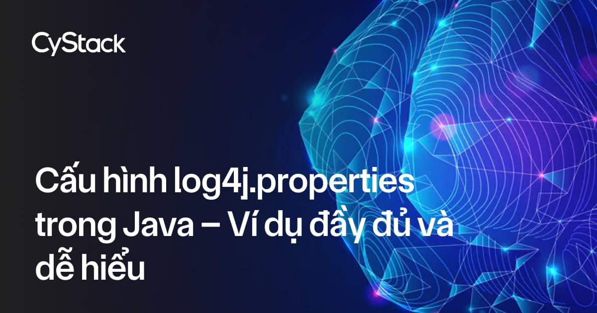 Cấu hình log4j.properties trong Java 