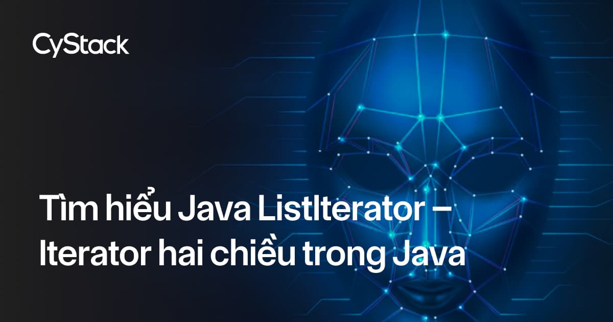 Tìm hiểu Java ListIterator 