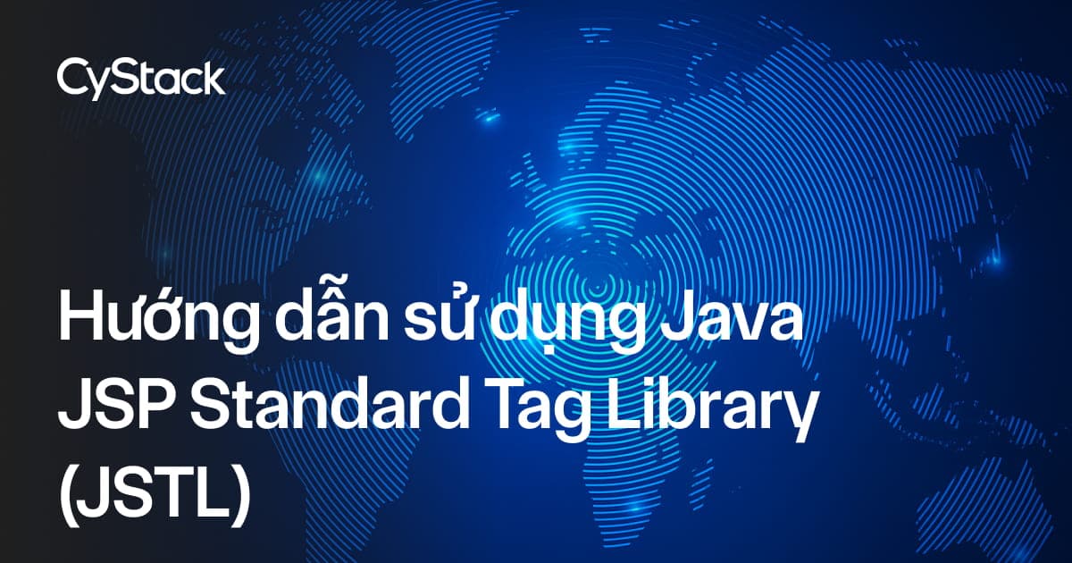sử dụng Java JSP Standard Tag Library (JSTL)