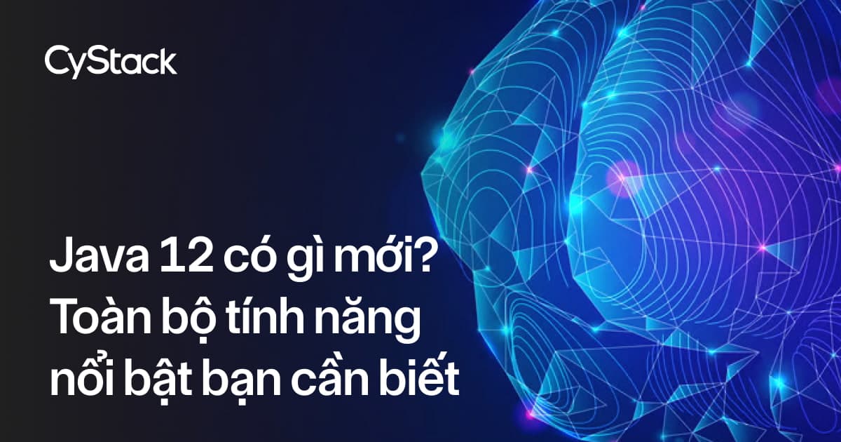 các tính năng mới của Java 12