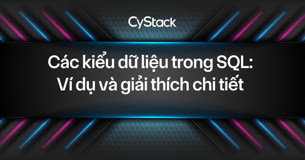 Các kiểu dữ liệu trong SQL