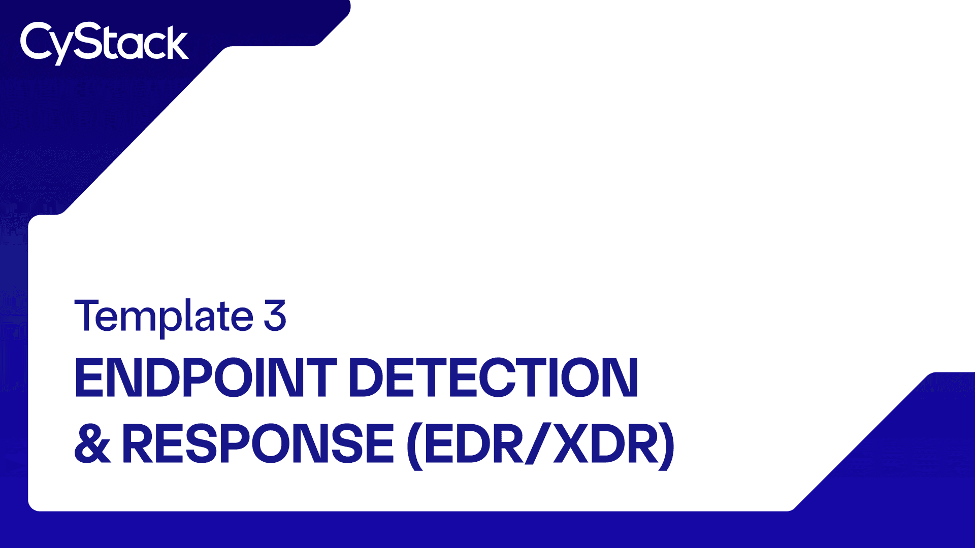 Template 3: Phát hiện và phản hồi tại điểm cuối (EDR/XDR)