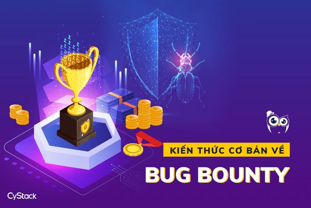 Bug Bounty là gì?