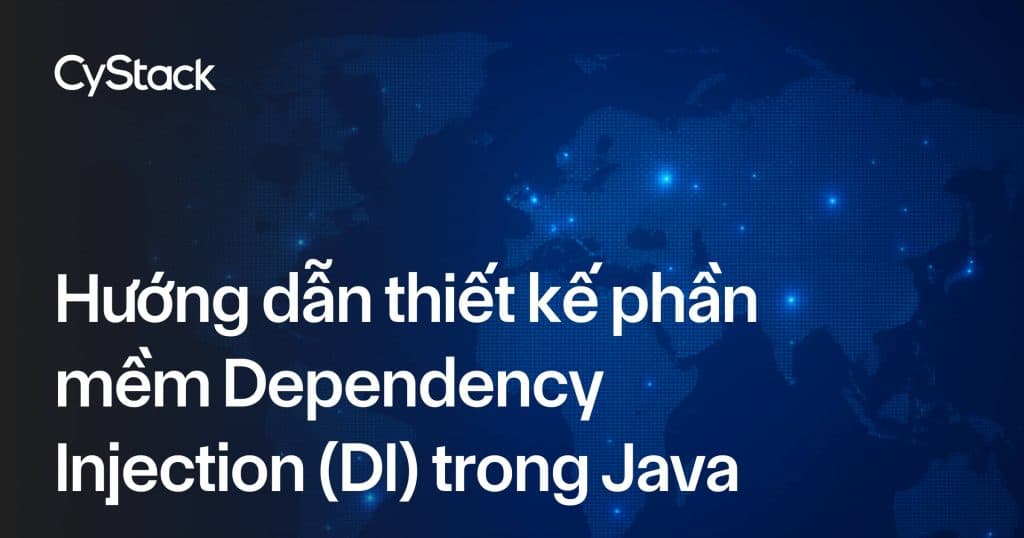 Dependency Injection (DI) trong Java