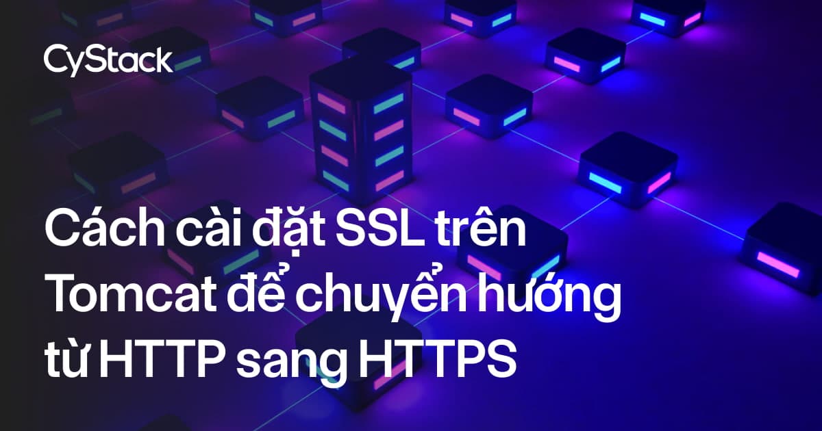 Cài đặt SSL trên Tomcat