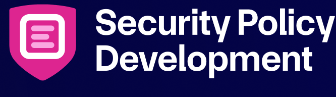 Security Policy Development