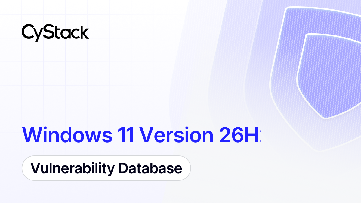 Microsoft Windows 11 Version 26H2 Vulnerabilities (Oct 2026)