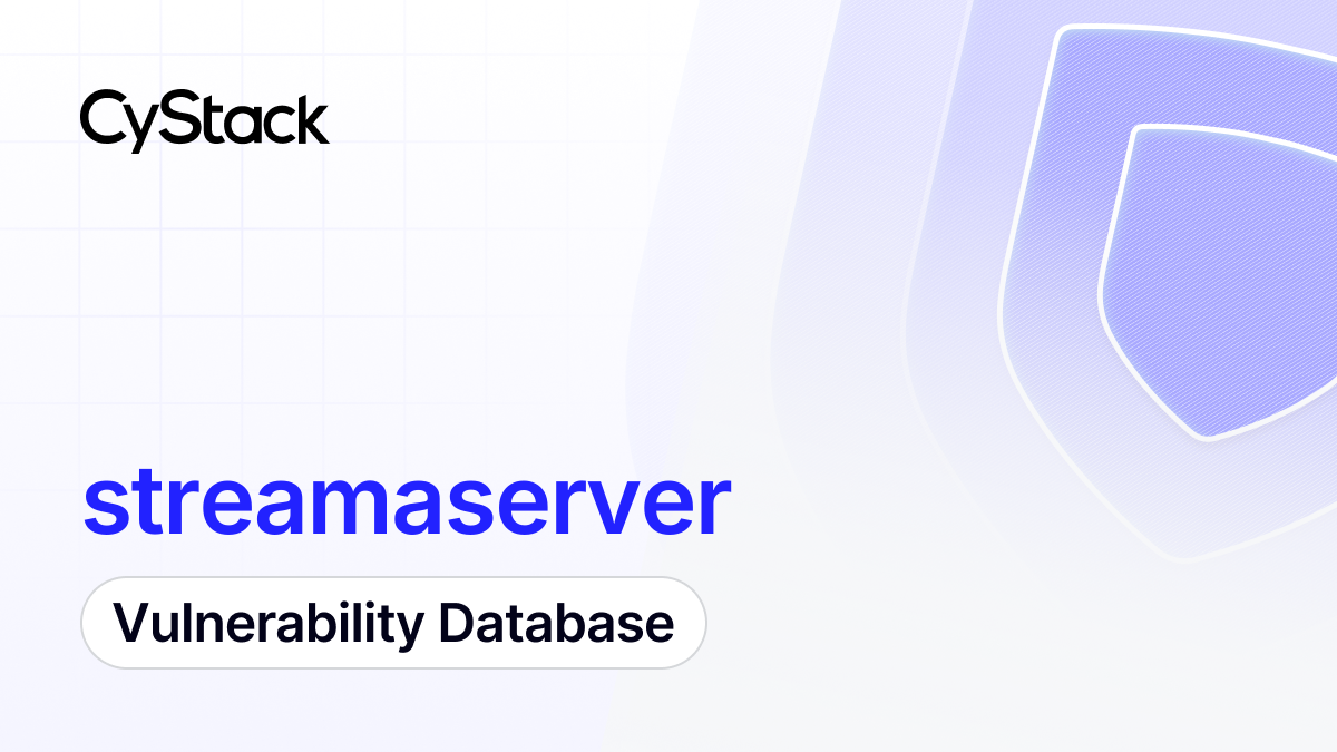 streamaserver Vulnerabilities & CVE List (Oct 2026)